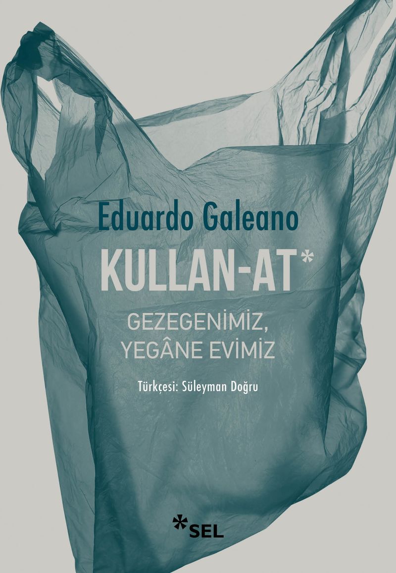 Kullan-At: Gezegenimiz, Yegane Evimiz kitap kapağı