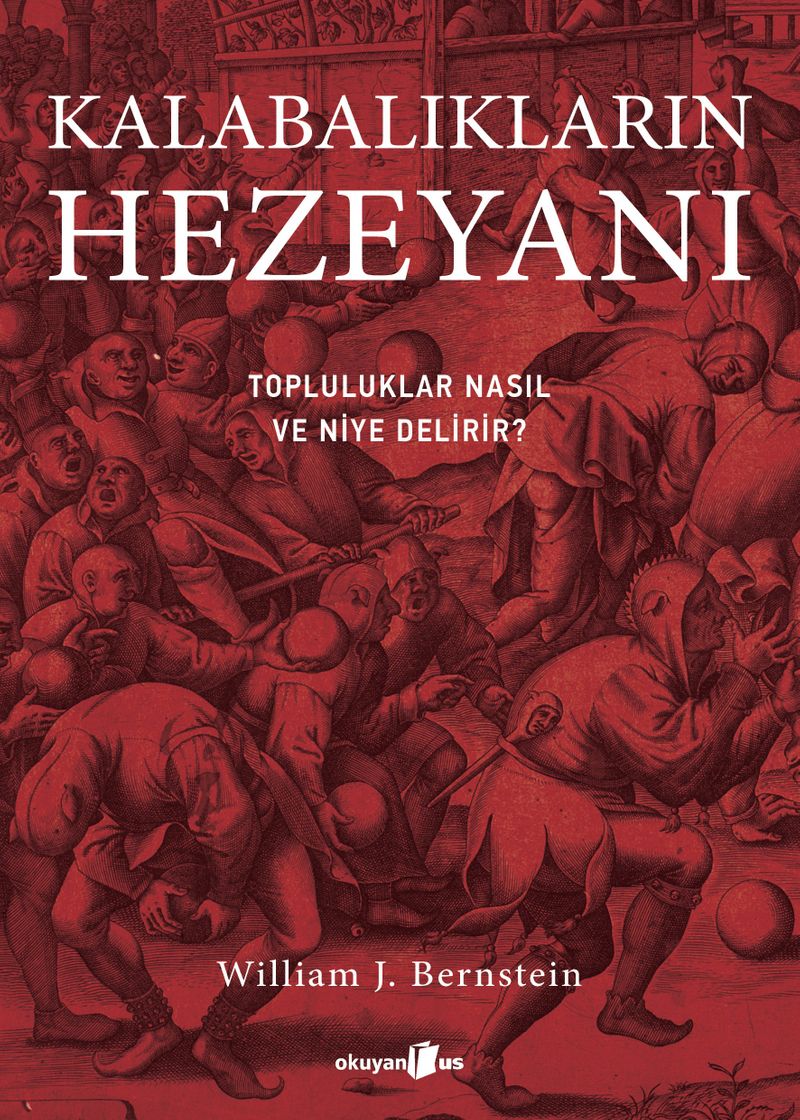 Kalabalıkların Hezeyanı Topluluklar Nasıl ve Niye Delirir? kitap kapağı