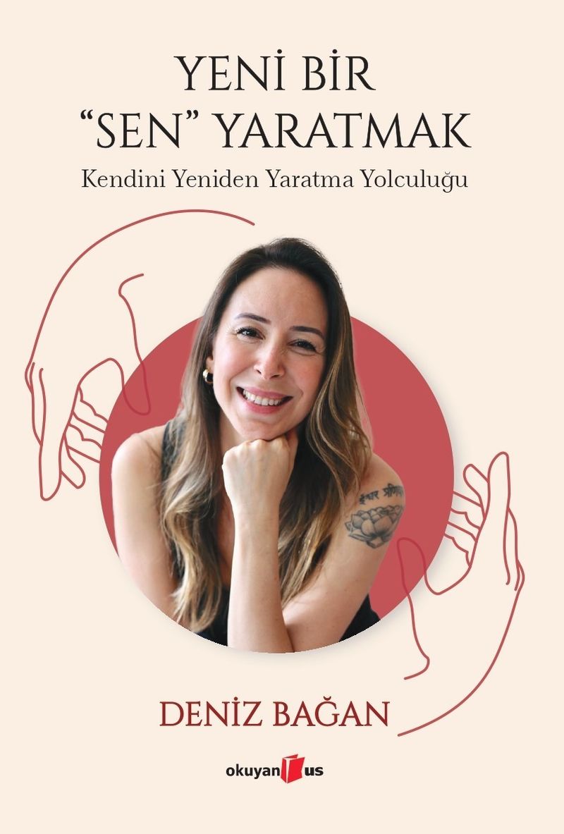 Yeni Bir Sen Yaratmak Kendini Yeniden Yaratma Yolculuğu kitap kapağı