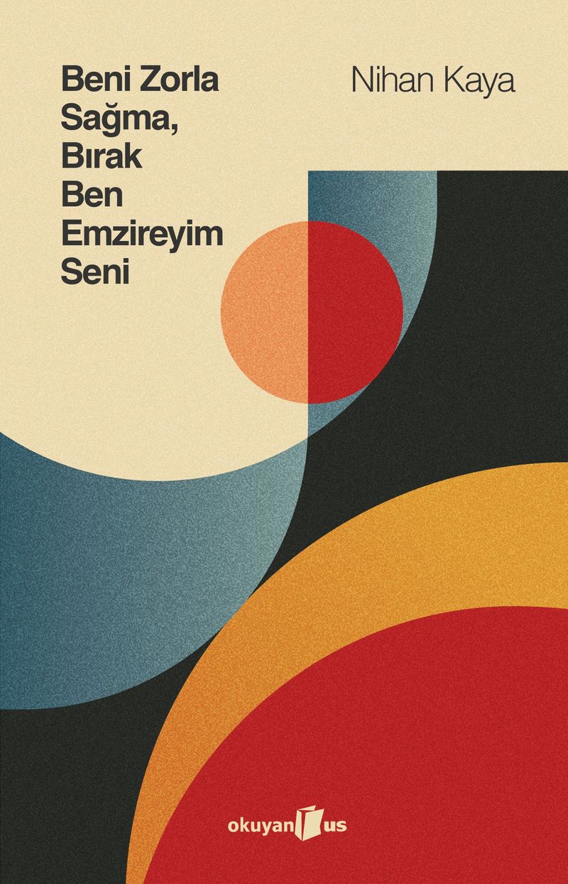Beni Zorla Sağma, Bırak Ben Emzireyim Seni kitap kapağı