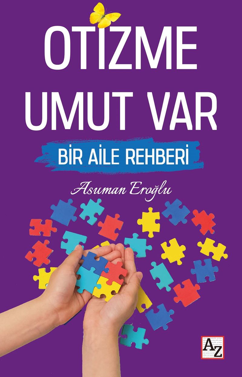 Otizme Umut Var Bir Aile Rehberi kitap kapağı
