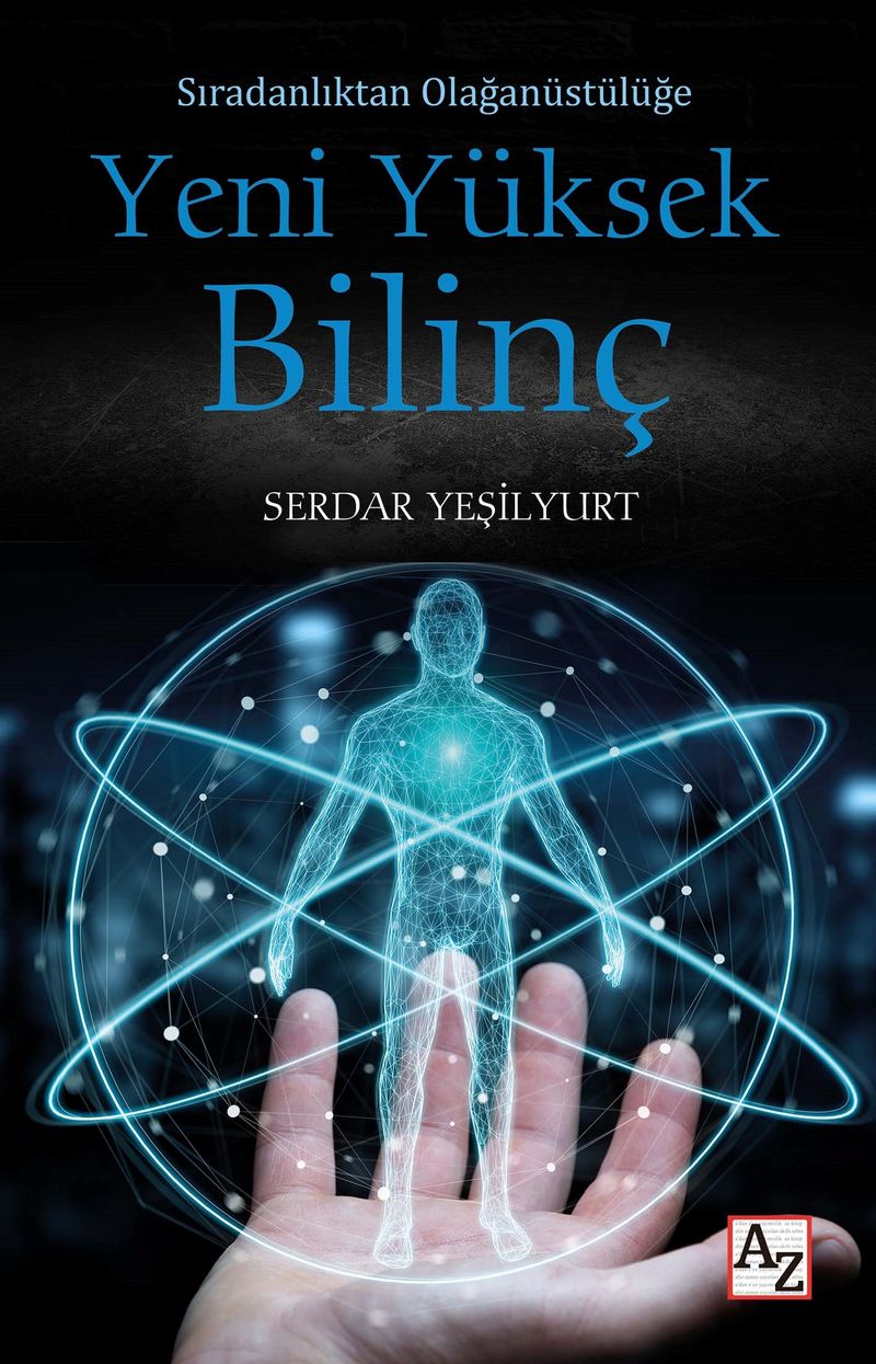 Sıradanlıktan Olağanüstülüğe Yeni Yüksek Bilinç kitap kapağı