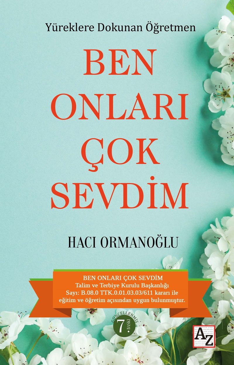 Yüreklere Dokunan Öğretmen Ben Onları Çok Sevdim kitap kapağı
