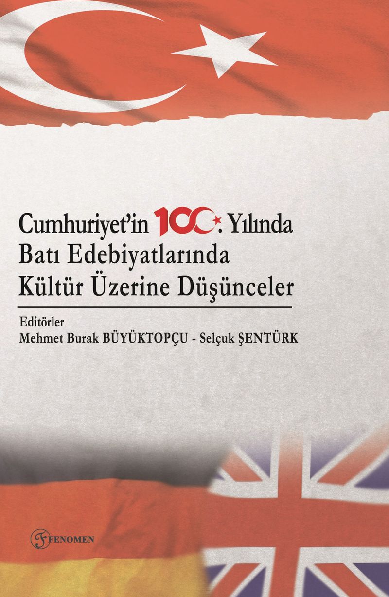 Cumhuriyet'in 100. Yılında Batı Edebiyatlarında Kültür Üzerine Düşünceler kitap kapağı