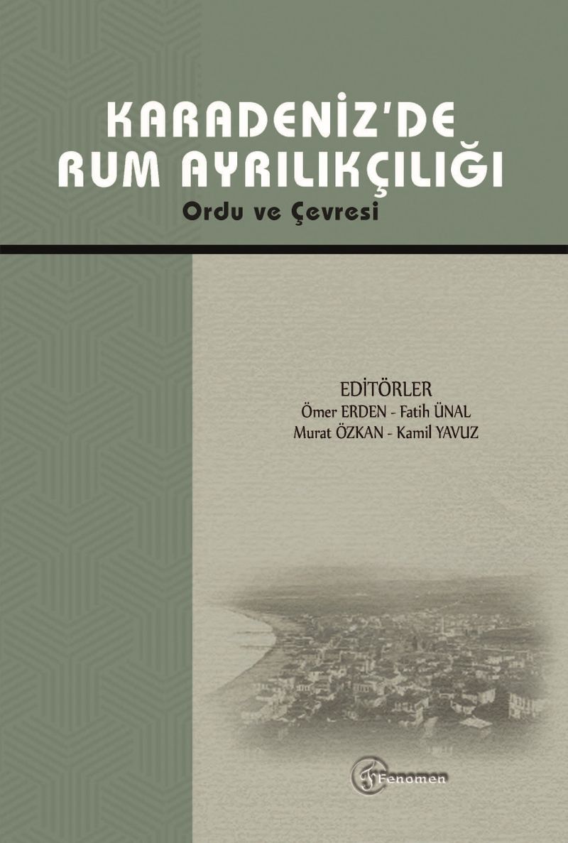 Karadeniz'de Rum Ayrılıkçılığı Ordu ve Çevresi kitap kapağı