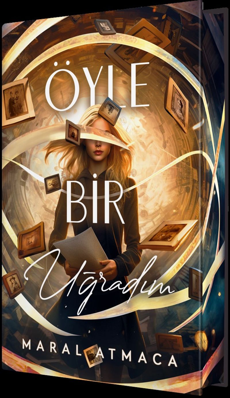 Öyle Bir Uğradım 1 (Ciltli Özel Baskı) kitap kapağı