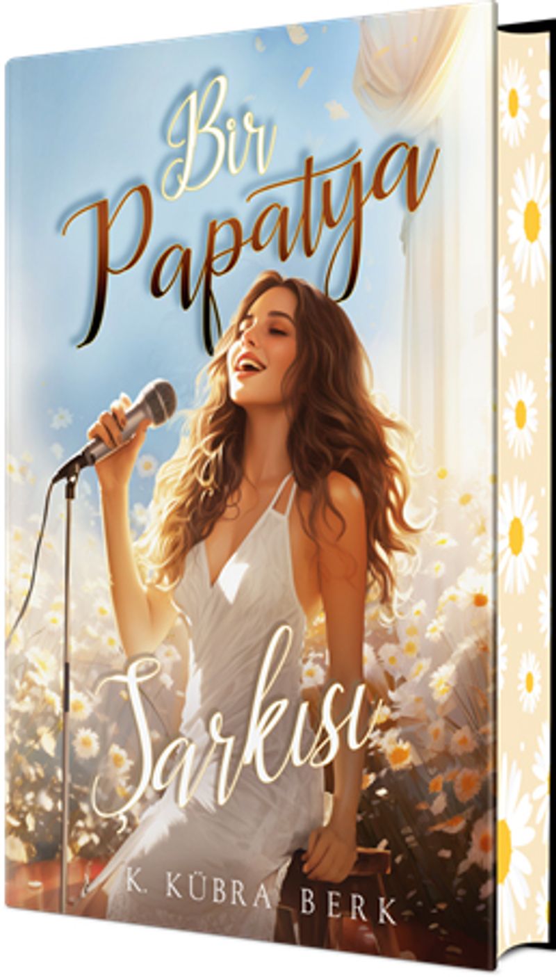 Bir Papatya Şarkısı 1 (Ciltli Özel Baskı) kitap kapağı