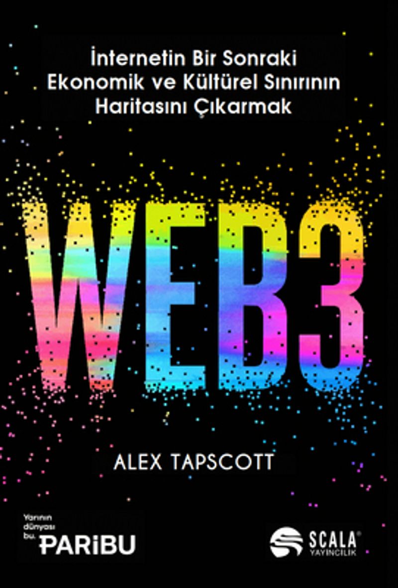 WEB3 İnternetin Bir Sonraki Ekonomik ve Kültürel Sınırının Haritasını Çıkarmak kitap kapağı