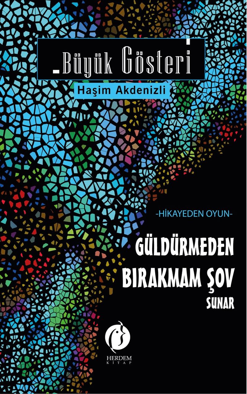 Büyük Gösteri Güldürmeden Bırakmam Şov Sunar kitap kapağı