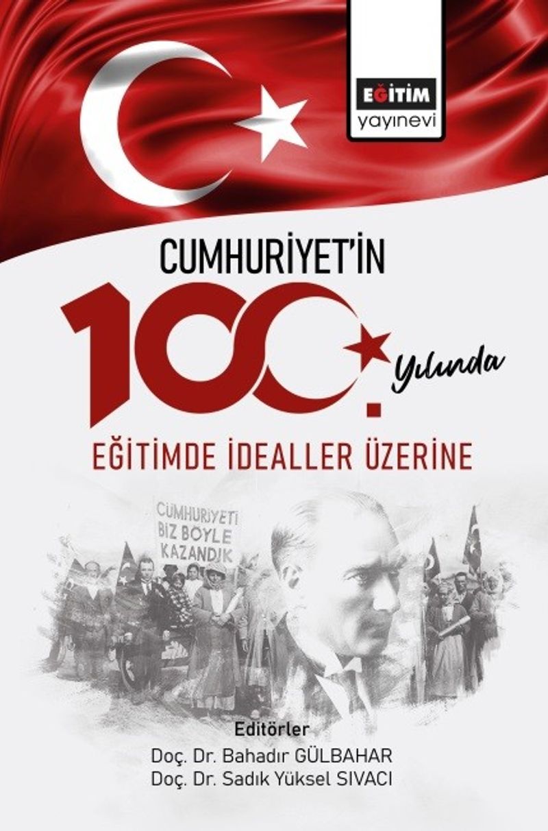 Cumhuriyetin 100. Yılında Eğitimde İdealler Üzerine kitap kapağı
