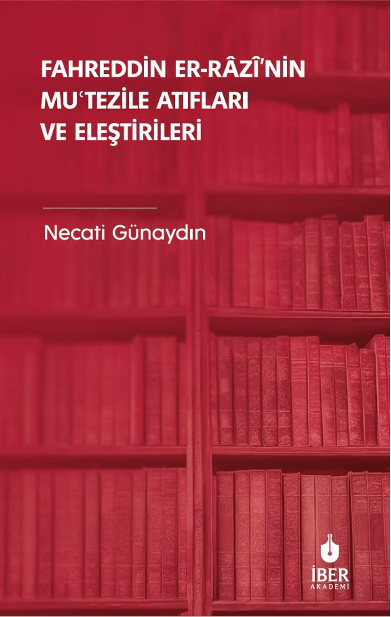 Fahreddin er-Razî'nin Muʿtezile Atıfları ve Eleştirileri kitap kapağı