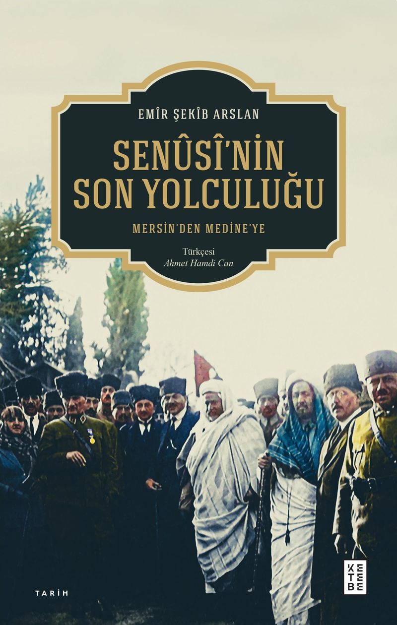 Senûsî'nin Son Yolculuğu Mersin'den Medine'ye kitap kapağı
