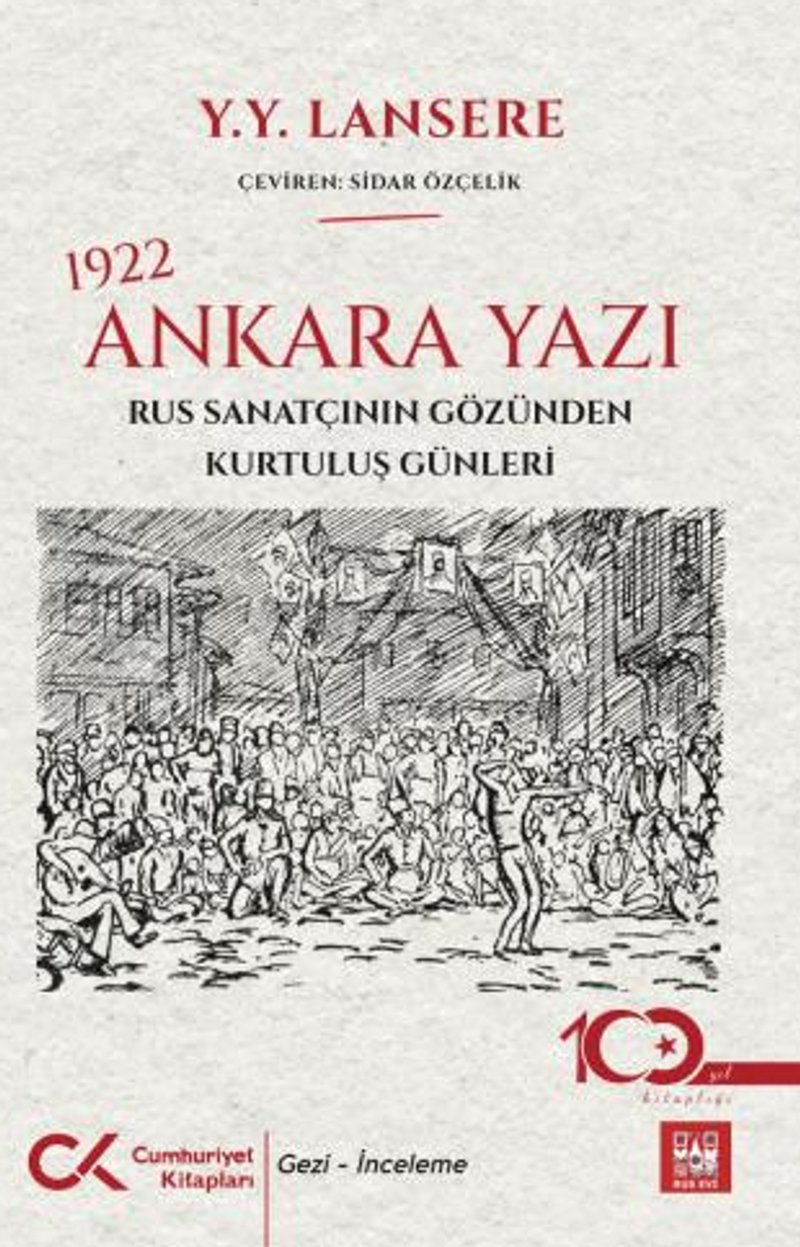 1922 Ankara Yazı – Rus Sanatçının Gözünden Kurtuluş Günleri kitap kapağı