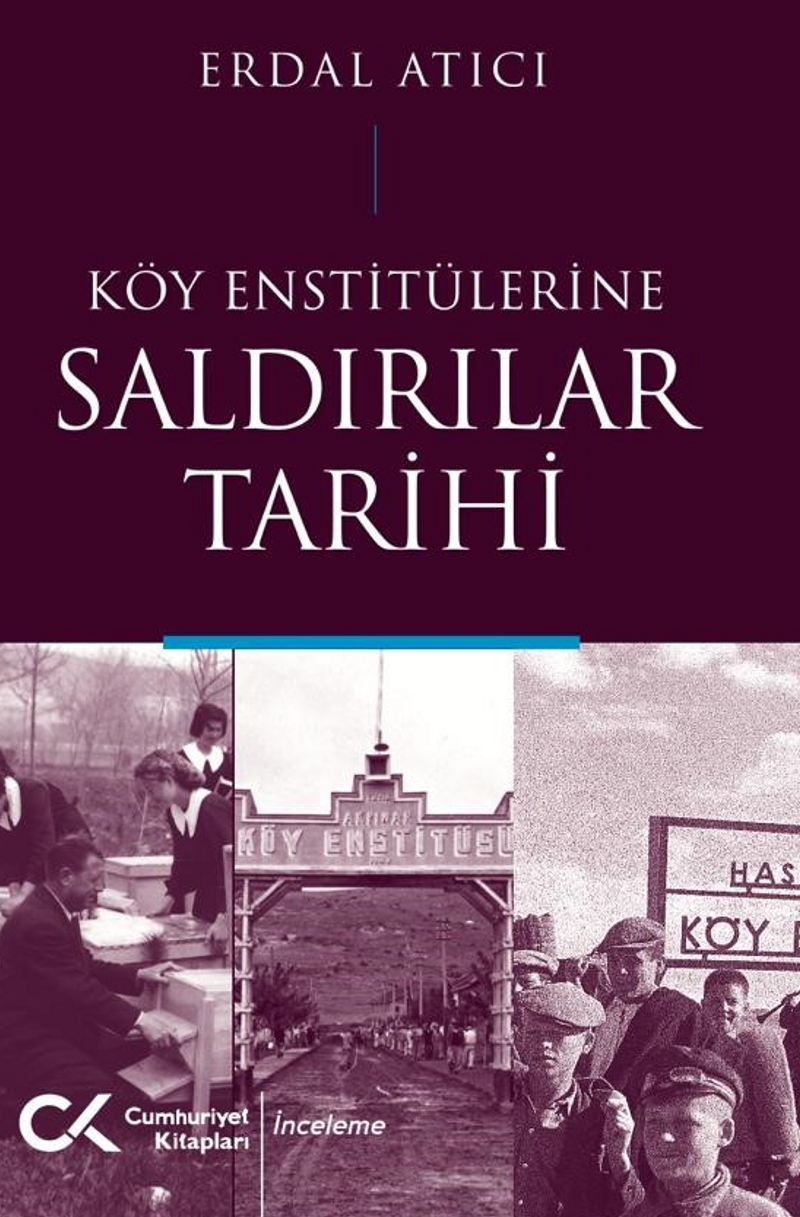 Köy Enstitülerine Saldırılar Tarihi kitap kapağı