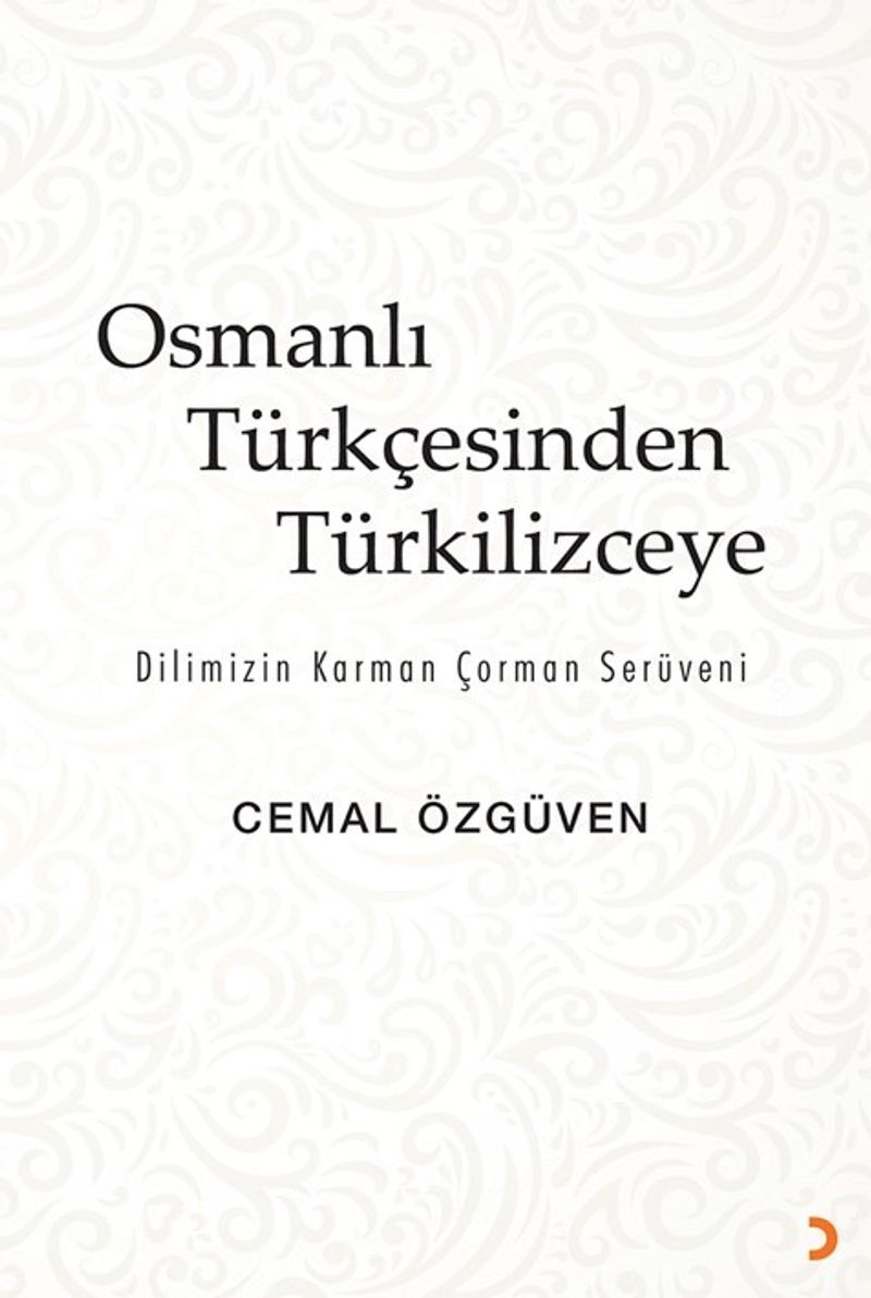 Osmanlı Türkçesinden Türkilizceye kitap kapağı