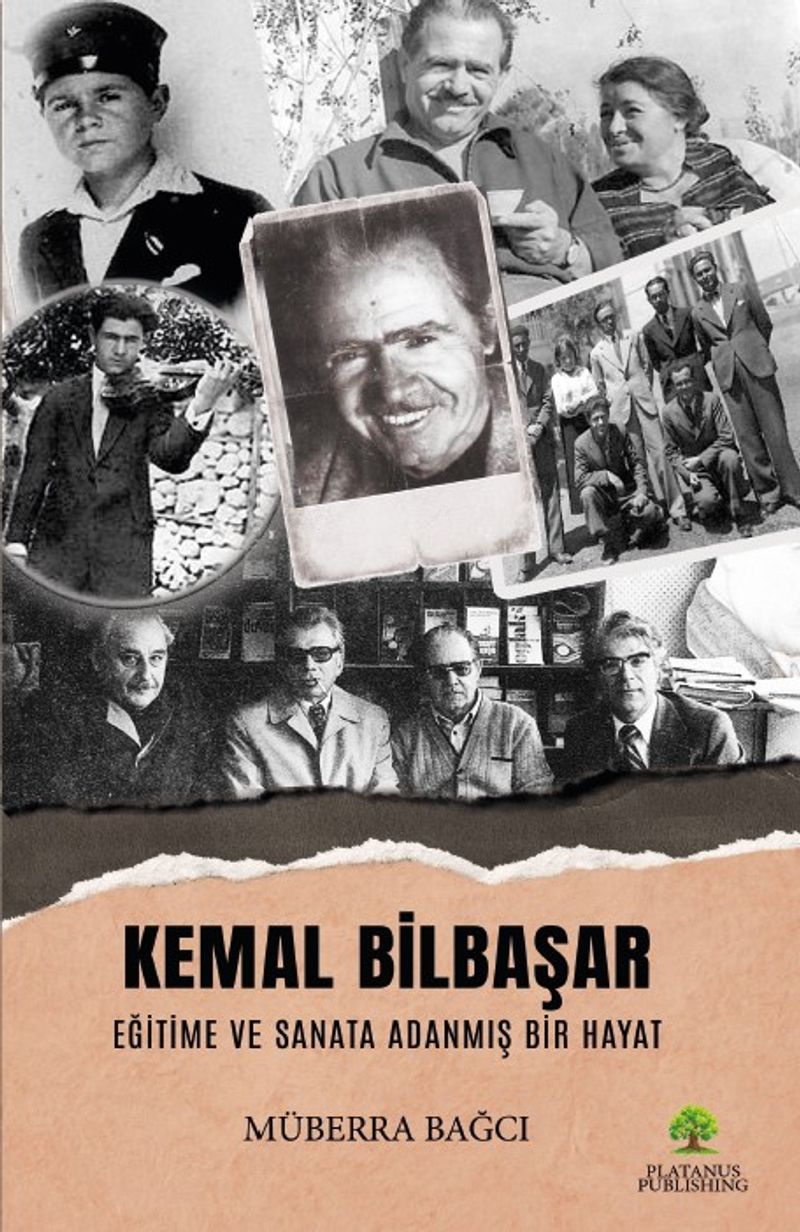 Kemal Bilbaşar Eğitime ve Sanata Adanmış Bir Hayat kitap kapağı