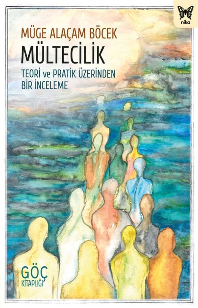 Mültecilik: Teori ve Pratik Üzerinden Bir İnceleme kitap kapağı