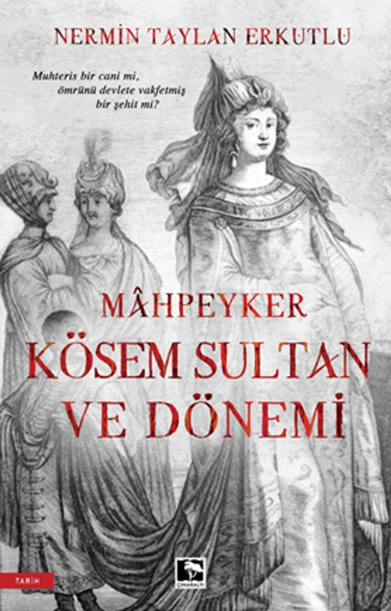 Mahpeyker Kösem Sultan ve Dönemi kitap kapağı
