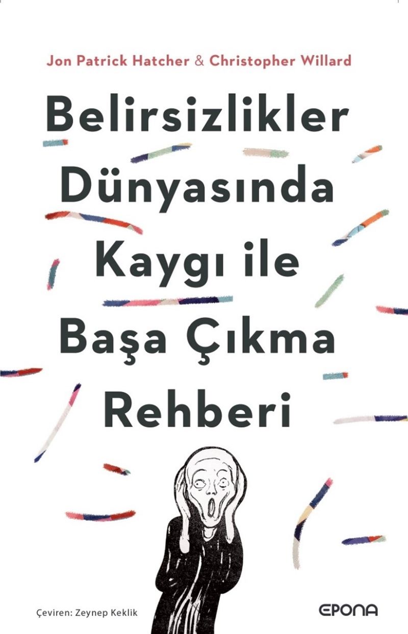 Belirsizlikler Dünyasında Kaygı ile Başa Çıkma Rehberi kitap kapağı