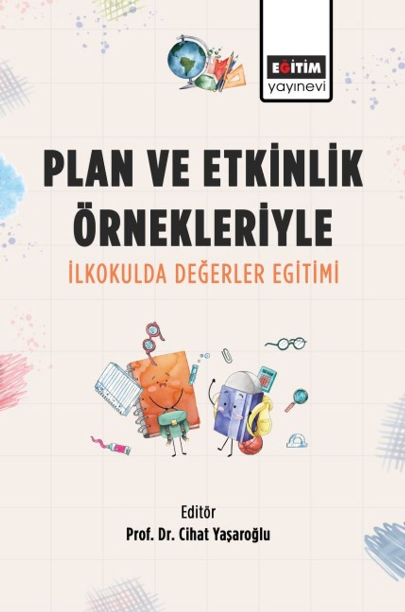 Plan ve Etkinlik Örnekleriyle İlkokulda Değerler Eğitimi kitap kapağı