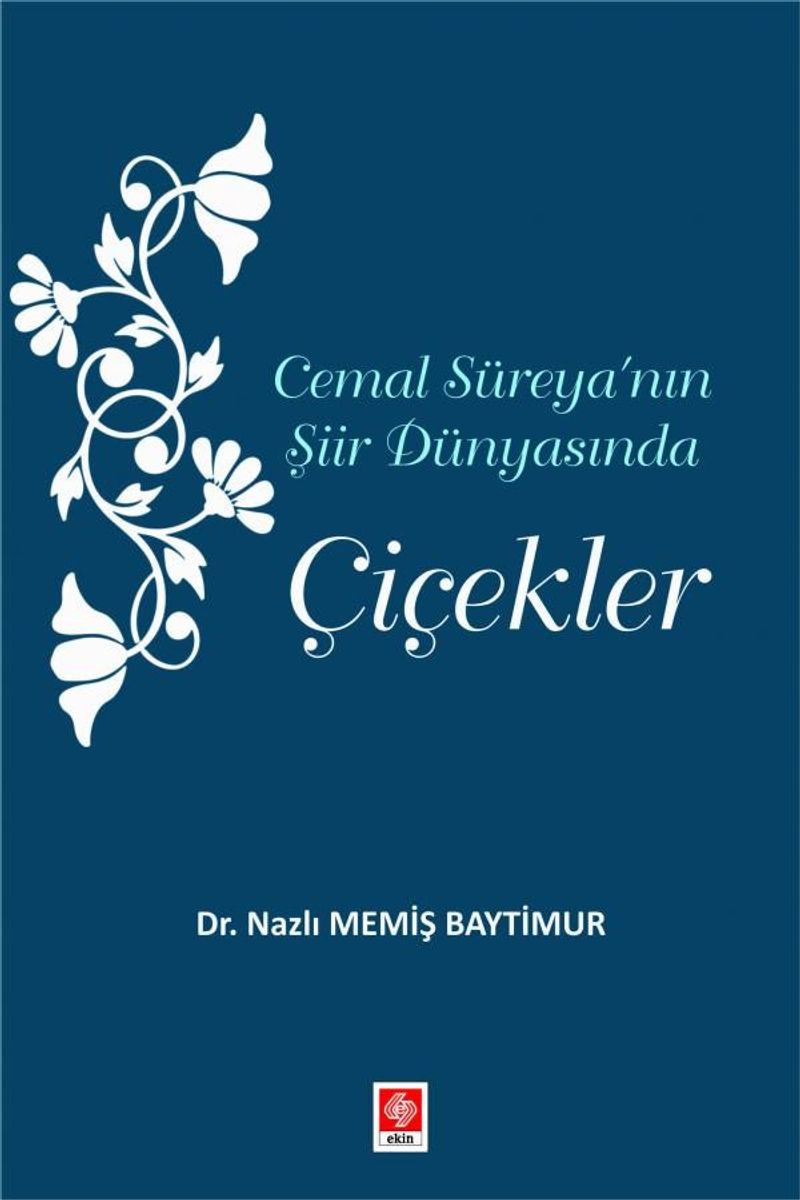 Cemal Süreya'nın Şiir Dünyasında Çiçekler kitap kapağı