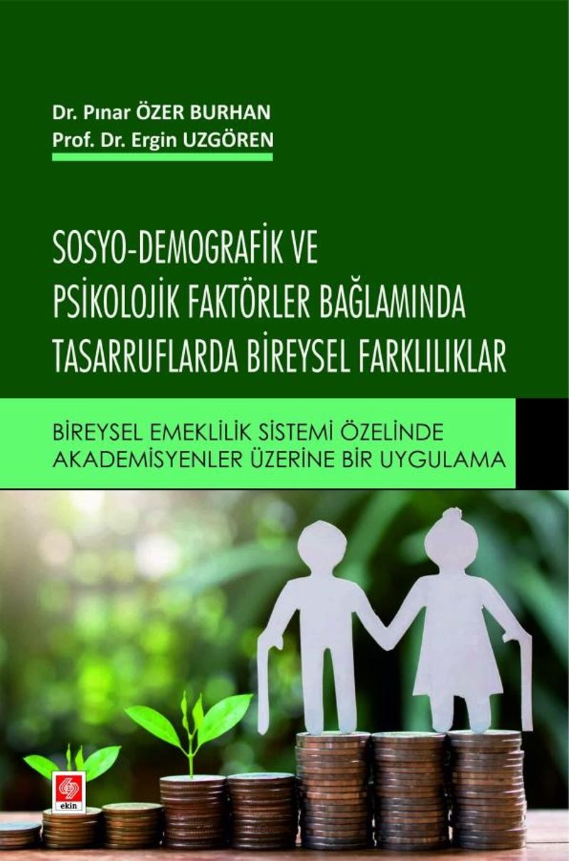 Sosyo-Demografik ve Psikolojik Faktörler Bağlamında Tasarruflarda Bireysel Farklılıklar kitap kapağı
