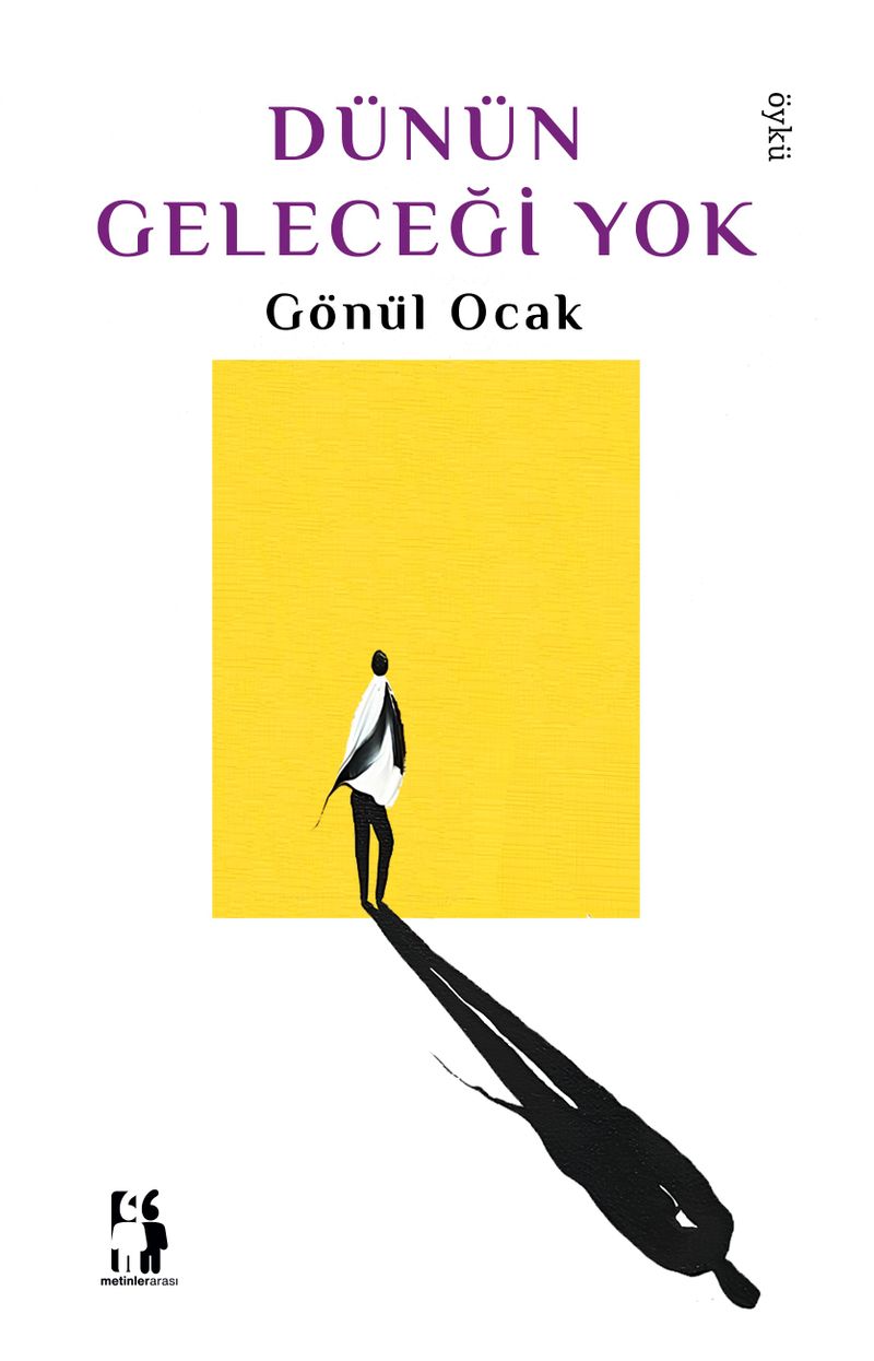 Dünün Geleceği Yok kitap kapağı