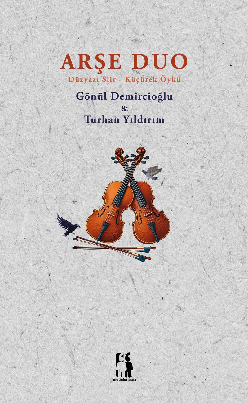 Arşe Duo (Düzyazı Şiir - Küçürek Öykü) kitap kapağı