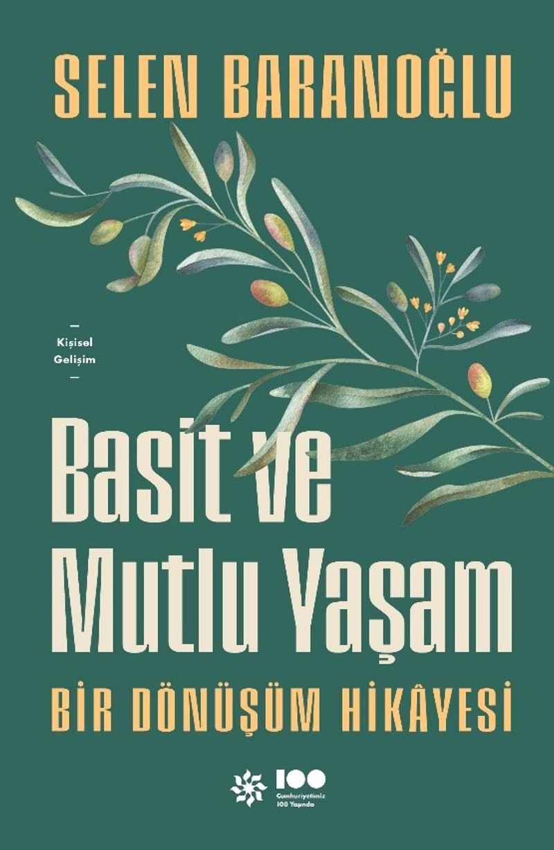 Basit ve Mutlu Yaşam Bir Dönüşüm Hikayesi kitap kapağı
