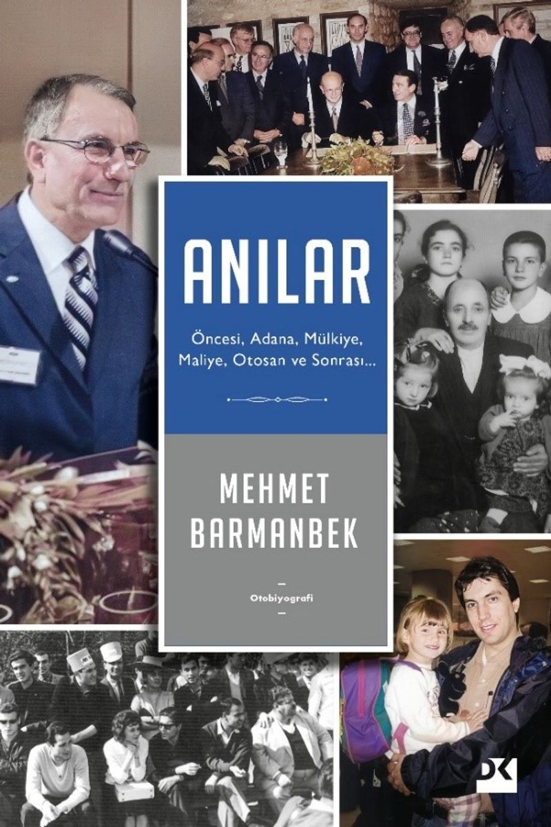 Anılar: Öncesi, Adana, Mülkiye, Maliye, Otosan ve Sonrası kitap kapağı