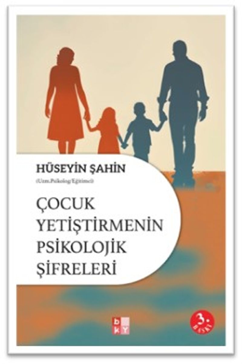Çocuk Yetiştirmenin Psikolojik Şifreleri kitap kapağı