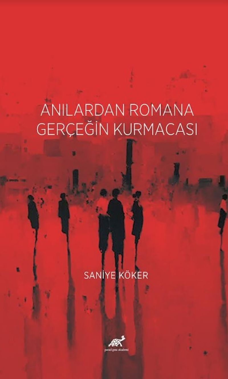 Anılardan Romana Gerçeğin Kurmacası kitap kapağı