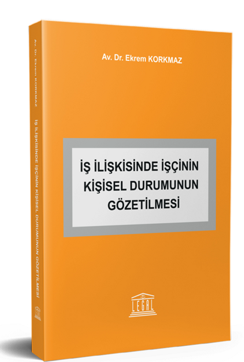 İş İlişkisinde İşçinin Kişisel Durumunun Gözetilmesi kitap kapağı