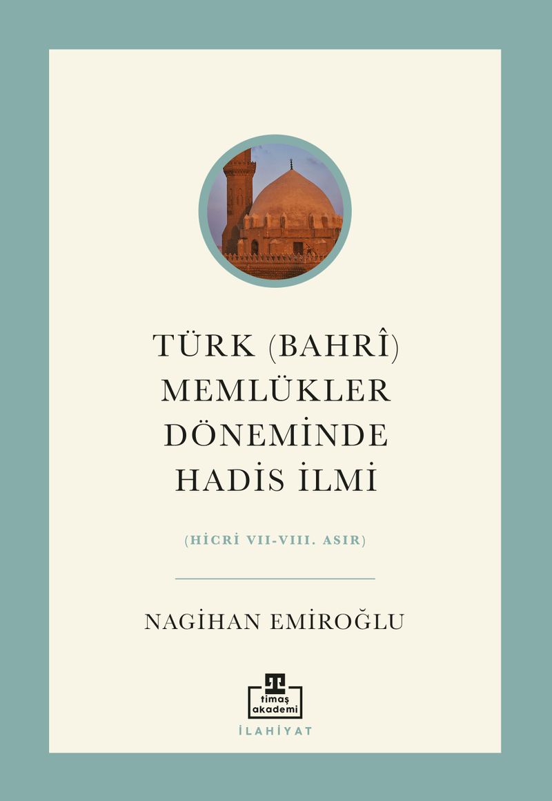 Türk (Bahrî) Memlükler Döneminde Hadis İlmi kitap kapağı