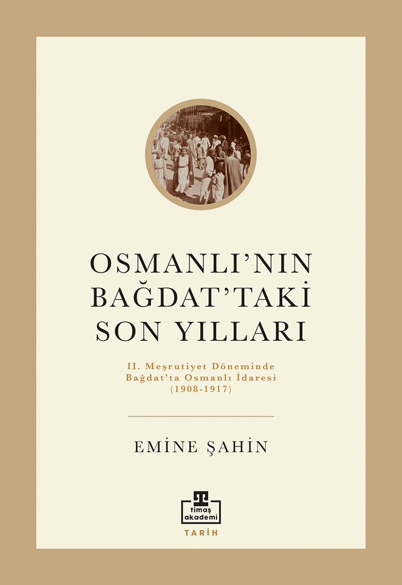 Osmanlı'nın Bağdat'taki Son Yılları kitap kapağı