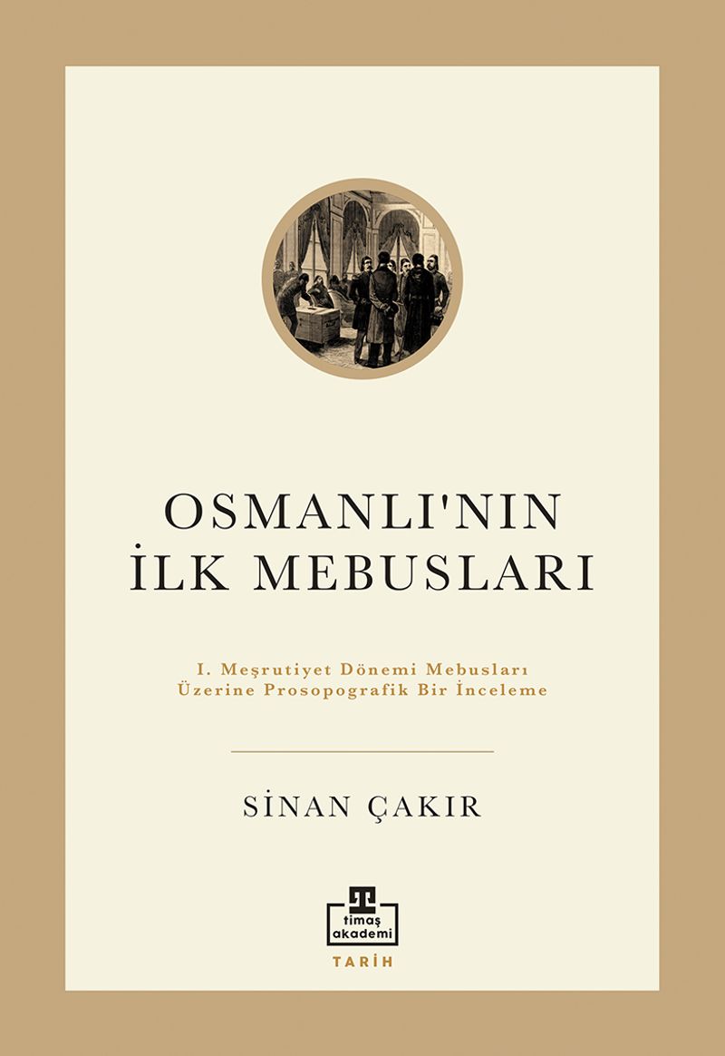 Osmanlı'nın İlk Mebusları kitap kapağı