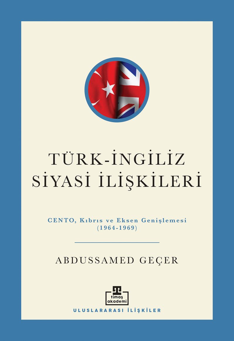 Türk-İngiliz Siyasi İlişkileri kitap kapağı