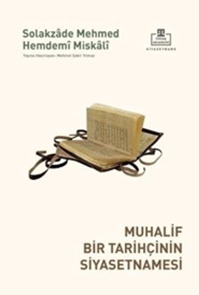 Muhalif Bir Tarihçinin Siyasetnamesi kitap kapağı