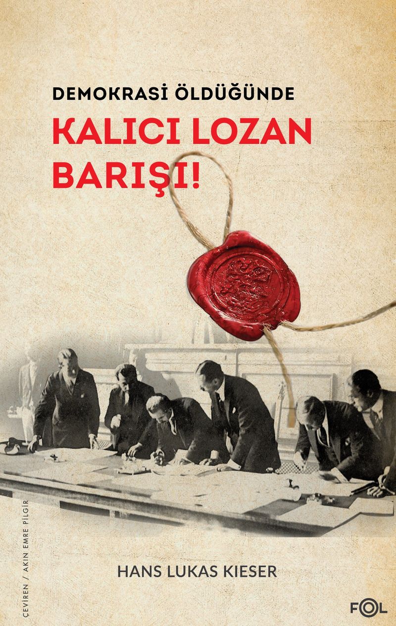 Demokrasi Öldüğünde: Kalıcı Lozan Barışı! kitap kapağı