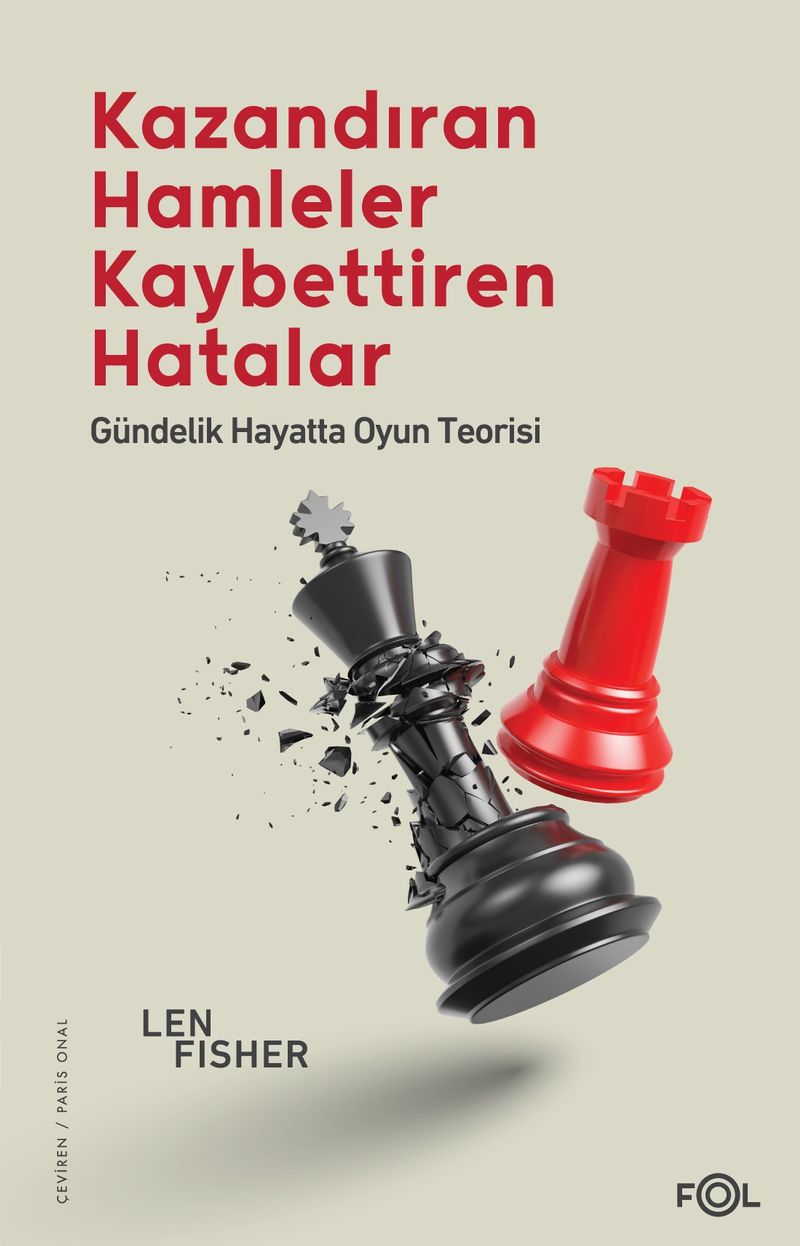 Kazandıran Hamleler Kaybettiren Hatalar: Gündelik Hayatta Oyun Teorisi kitap kapağı