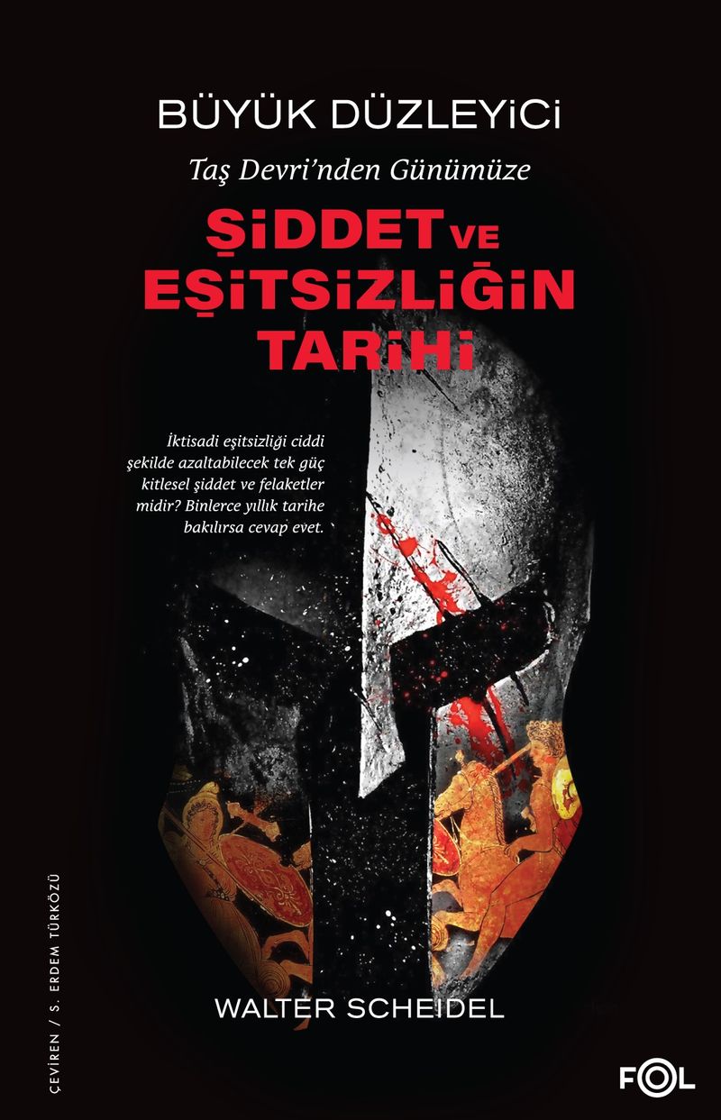 Büyük Düzleyici Taş Devri'nden Bugüne Şiddet ve Eşitsizliğin Tarihi kitap kapağı