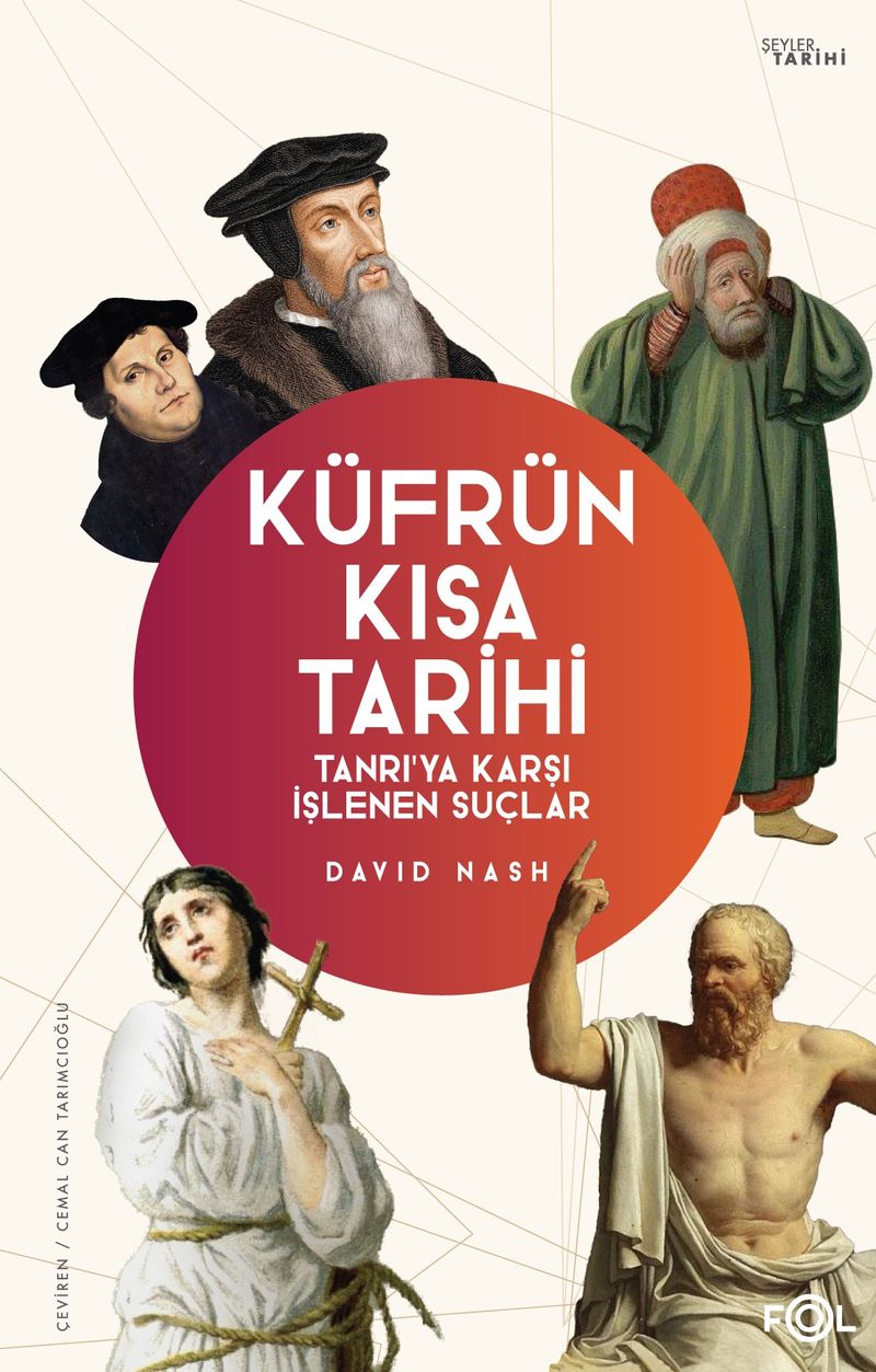 Küfrün Kısa Tarihi Tanrı'ya Karşı İşlenen Suçlar kitap kapağı