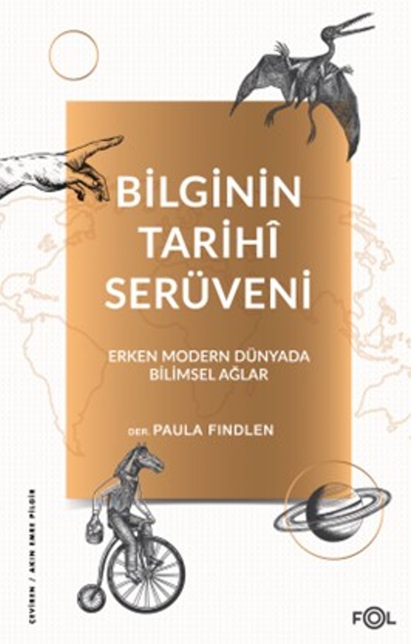 Bilginin Tarihî Serüveni Erken Modern Dünyada Bilimsel Ağlar kitap kapağı