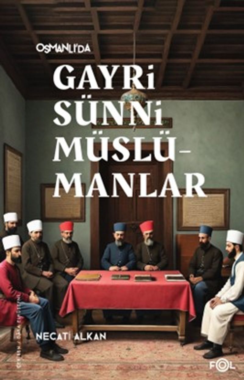 Osmanlı'da Gayrisünni Müslümanlar Nusayrilere Yönelik Misyoner ve Devlet Algıları kitap kapağı