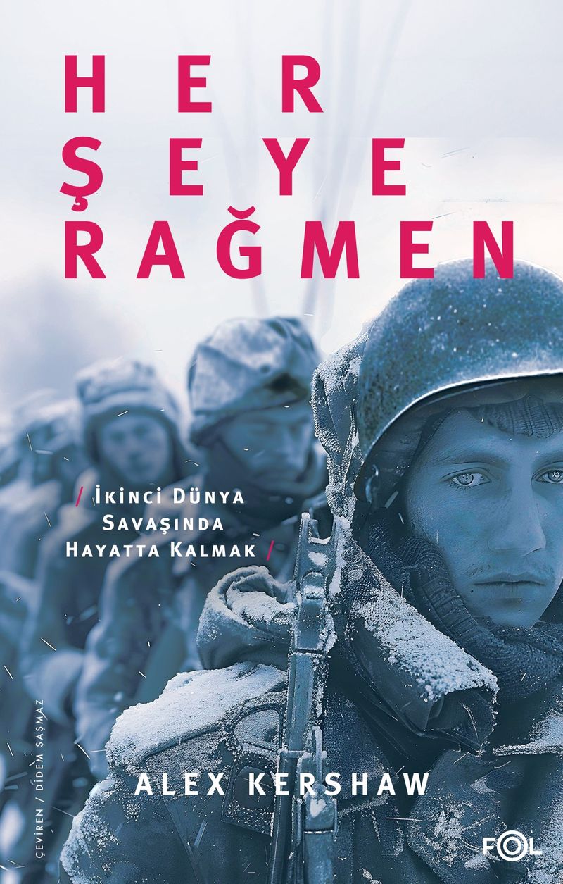 Her Şeye Rağmen II. Dünya Savaşı'nda Hayatta Kalmak kitap kapağı