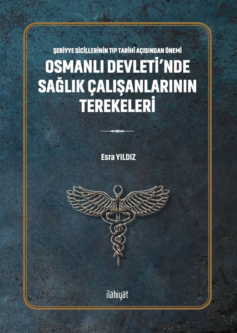 Osmanlı Devleti'nde Sağlık Çalışanlarının Terekeleri kitap kapağı