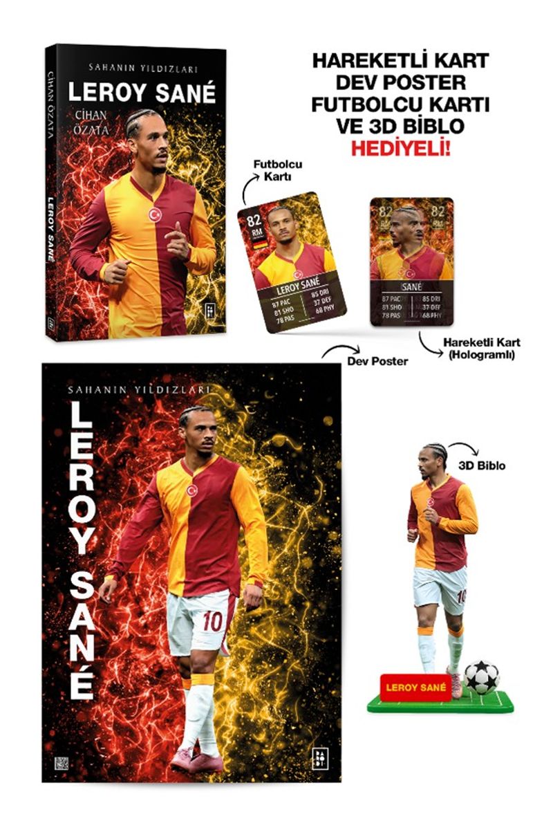 Leroy Sane / Sahanın Yıldızları - 3D Biblo, Hareketli Kart, Dev Poster ve Futbolcu Kartı Hediyeli! kitap kapağı