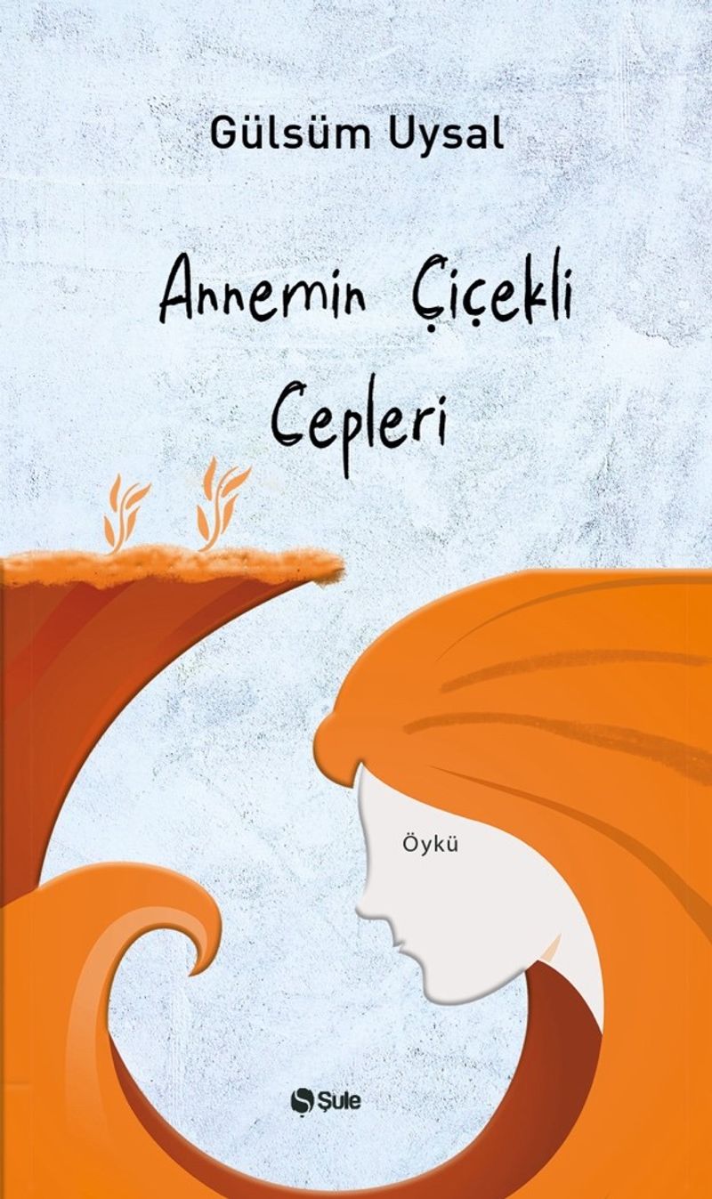 Annemin Çiçekli Cepleri kitap kapağı
