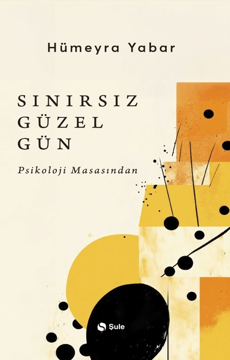 Sınırsız Güzel Gün Psikoloji Masasından kitap kapağı