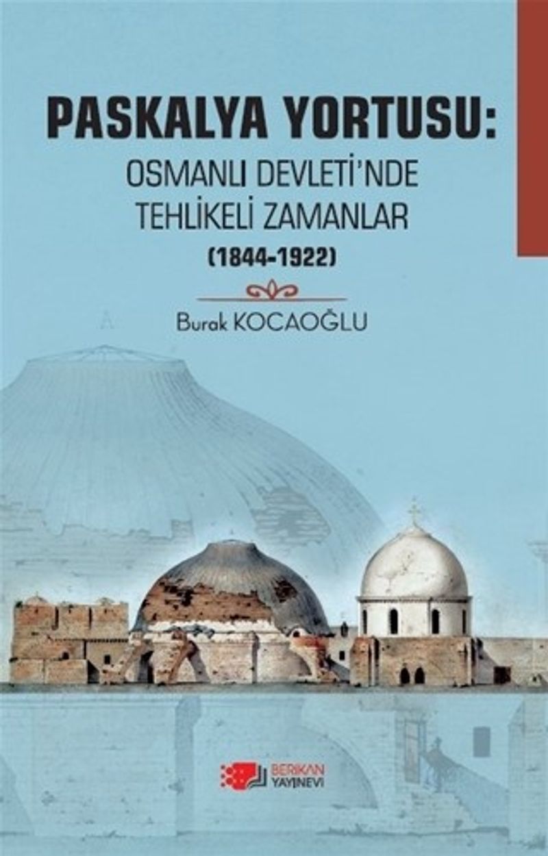 Paskalya Yortusu :Osmanlı Devleti'nde Tehlikeli Zamanlar kitap kapağı